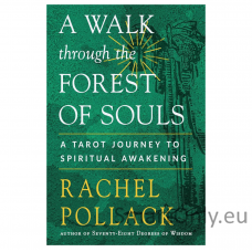 A Walk through the Forest of Souls knyga Weiser Books