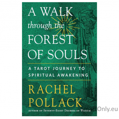 A Walk through the Forest of Souls knyga Weiser Books