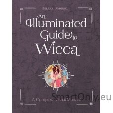 An Illuminated Guide to Wicca Knyga Schiffer Publishing