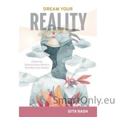 Dream Your Reality Knyga Schiffer Publishing