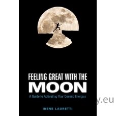 Feeling great With the Moon Knyga Schiffer Publishing