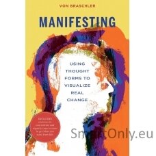 Manifesting Using Thought Forms to Visualize Real Change Knyga Schiffer Publishing