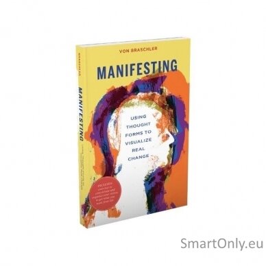 Manifesting Using Thought Forms to Visualize Real Change Knyga Schiffer Publishing 3