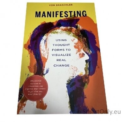 Manifesting Using Thought Forms to Visualize Real Change Knyga Schiffer Publishing 4