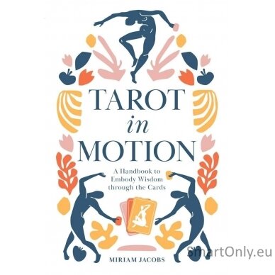 Tarot in Motion Knyga Schiffer Publishing